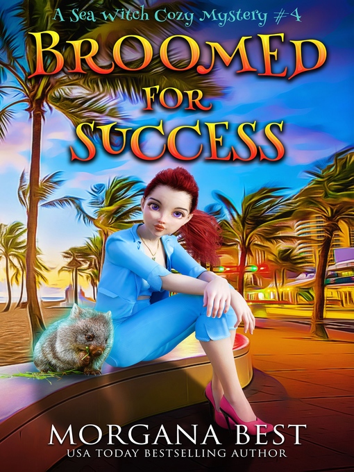 Title details for Broomed For Success by Morgana Best - Wait list
